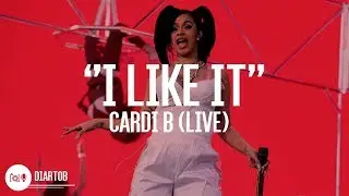 ► Cardi B -  I Like It (LIVE HD)