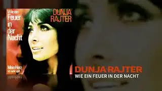 Dunja Rajter - Wie ein Feuer in der Nacht (Official Audio)