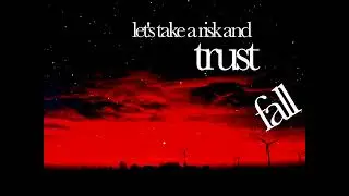 Dreams on Earth - TRUSTFALL (Official Lyric Video)