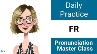 R Blends Shadowing Practice FR Beginning - American English Daily Pronunciation Master Class