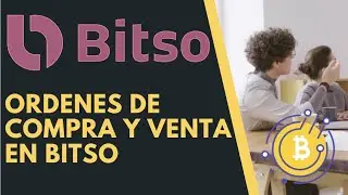 Todas las ordenes de COMPRA Y VENTA EN BITSO! ||EXPLICADAS 2021||