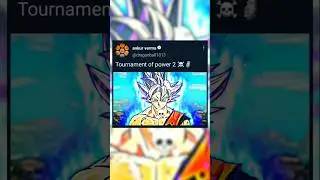 tournament of power 2 #dbs #ytshorts #shorts
