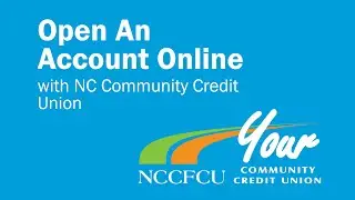 How To Open A Checking Account Online with NCCFCU