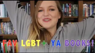 FAV LGBT+ YA BOOKS