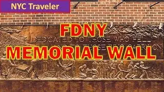 FDNY Memorial Wall -Financial District New York City