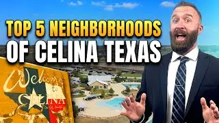 You MUST Know The BEST Neighborhoods in Celina Texas