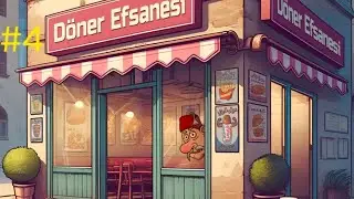 İÇLİ KÖFTE SATIN ALDIM! (Döner Efsanesi #4)