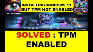 HOW TO ENABLE TPM IN BIOS, MEET THE REQUIREMENTS FOR INSTALLING WINDOWS 11 EASY STEPS