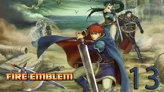 13. Let's Play Fire Emblem - Eliwood