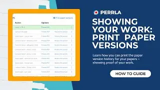 Show Your Work: Print Your Paper Version History with PERRLA