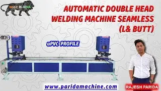 uPVC Double head welding (L& Butt Welding) , uPVC Window making Machine |uPVC Corner Joint Machine
