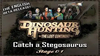 Dinosaur Hunting (English Beta)  - Stage 01 - Catch a Stegosaurus