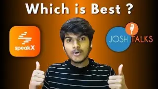 Josh Skill App V/s Speak X App | Which is Best English Learning App | Anshul Maurya |