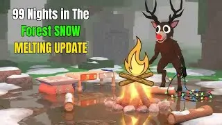 - 99 Nights in The Forest SNOW MELTING UPDATE! Live Roblox#99nightsintheforest