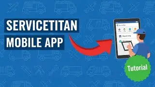 ServiceTitan Mobile App Tutorial: Scheduling, Dispatching, and Field Tech Management