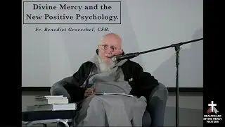 Episode 22: Divine Mercy and the New Positive Psychology
