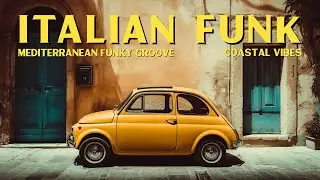 Mediterranean Funk ☀️ Best of Italian Chill Funk & Coastal Groove (2 Hours Mix)