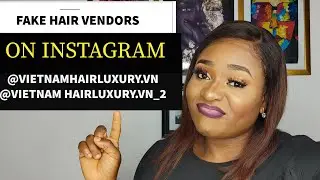 BEWARE LADIES !!! A Lady got SCAMMED of $5000 by (VIETNAMHAIRLUXURY.VN) on Instagram 😭