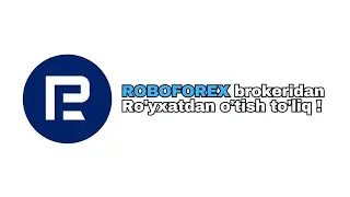 Roboforex brokeridan roʻyxatdan oʻtish va verifikatsiya qilish| Real shot ochish