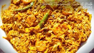 Banana flower with Coconut Milk and Shrimps Recipe - Mocha Chingri - Delicious and Homemade Goodness