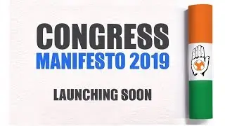 LIVE: Congress President Rahul Gandhi launches 2019 Manifesto