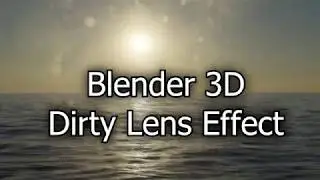 Blender 3D Tutorial Dirty Lens Flares (Cycles / Eevee)