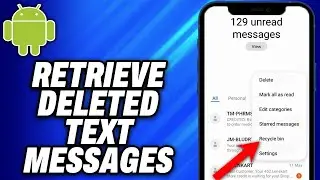 How To Retrieve Deleted Text Messages on Android Phones -Easy Fix
