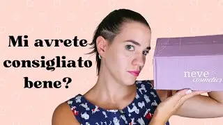 Acquisti neve cosmetics pt2 - unboxing make up