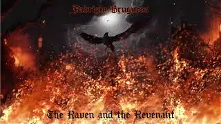 Fabrizio Brugnera - THE RAVEN AND THE REVENANT - Out Now