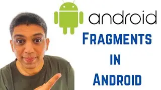 Android Tutorial for Beginners - Fragments in Android - Part 1