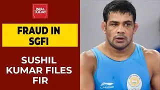 Sushil Kumar Alleges Fraud In School Games Federation of India, Files FIR | India Today