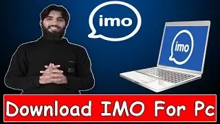 How to Download And Install Imo For Computer And Laptop in windows Xp|7|8|10 Hindi | Urdu