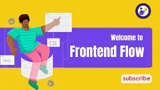 Welcome to Frontend Flow — Learn Modern UI & Frontend Tips!