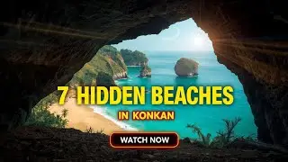 7 Hidden Beaches in Kokan | Most Beautiful Beaches of Maharashtra | Kokan Tourism |