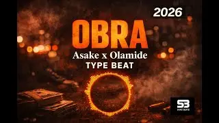OBRA &ndash; Asake x Olamide Type Beat | Dark Afrobeat Instrumental 2026