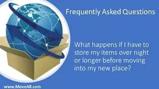 Moveall:  What happens if I have to store my things over night or longer before a move?