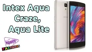 Intex Aqua Craze, Aqua Lite Budget Smartphones Launched In India || Pastimers