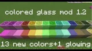 Colored glass mod 1.1 | 13 colors+1 glowing [1.2.5]