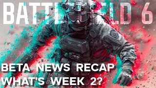 Battlefield 6 Beta News Roundup | What's in Week 2?