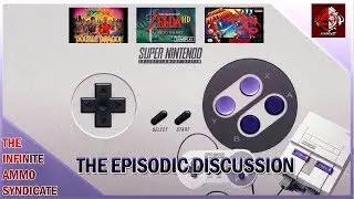 The Episodic Discussion Podcast: Super Nintendo