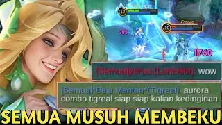 COMBO HARAM AURORA & TIGREAL! BIKIN SEMUA MUSUH MEMBEKU GAK BISA KABUR, SEKALI COMBO AUTO MATI! MLBB