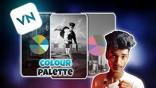 viral colour palette reel edit 📲 | VN editor 🔥| imteaj Editz