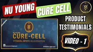 Nu Young Cure Cell | Product Testimonials | Video - 001 | Best Results in 200+ Diseases | Stem Cell