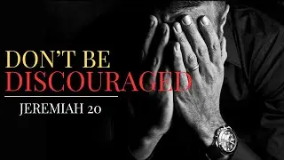 POWERFUL Christian Motivation To Overcome Discouragement