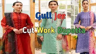 Gull Jee Lawn | Embroidered Unstitch Suit | Cut Work Dupatta | New Lawn Designs |