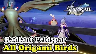 Honkai Star Rail Radiant Feldspar All Origami Bird Locations (Origami Bird)