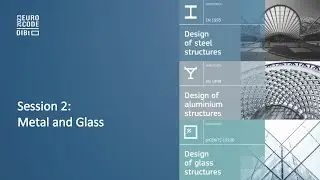 EUROCODE Conference 2023: Session 2 &ndash; Metal and Glas
