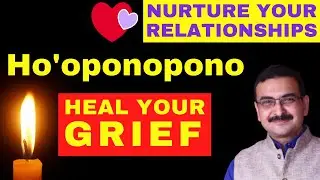 Ho'oponopono: Heal Your Grief & Bring Happiness to Family