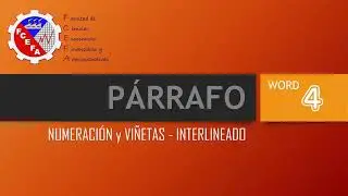 4 PARRAFO - Numeraci&oacute;n y Vi&ntilde;etas, Interlineado y Espacio entre parrafos