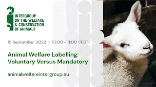 Animal Welfare Labelling: Voluntary Versus Mandatory